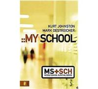 My School, Invert / Middle School Survival Series Kurt Johnston, Mark Oestreicher (Auteur)