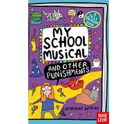 My School Musical and Other Punishments
