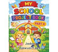 My School Project Book Pt. 4: Fun Math, Time, Money & Learning Activities for Kids Ages 5-10