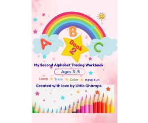 My Second Alphabet Tracing Workbook: Learn to Trace Uppercase & Lowercase Letters | Ages 3-5