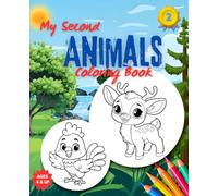 My Second Animals Coloring Book: Educational Coloring Pages, Animals with Their Names for Children Ages 4 and Up