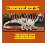 My Second Dinos And Friends Reader: Dinos and Friends 2