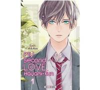 Saki Aikawa – My Second Love, Hayami-kun – Tome 1 – Manga broché – Soleil
