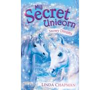 My Secret Unicorn: Snowy Dreams