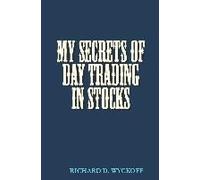 My Secrets Of Day Trading In Stocks