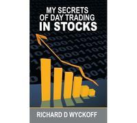 My Secrets Of Day Trading In Stocks
