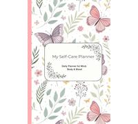 My Self Care Planner: Daily Gratitude, Wellness & Mood Tracker for Women | 6x9 Guided Journal with Self Care Checklist, Water & Exercise Tracker (120 Pages)