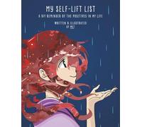 My Self-Lift List: A DIY Reminder of the Positives in My Life