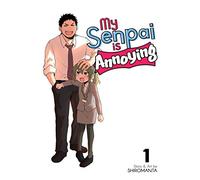 My Senpai is Annoying Vol. 1