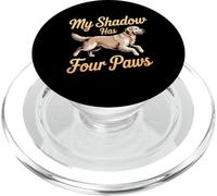 My Shadow Has Four Paws Funny Dog Lover Meme My Shadow Paws PopSockets PopGrip pour MagSafe