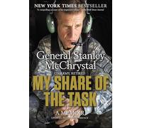 My Share of the Task : A Memoir