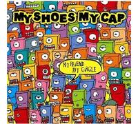 MY SHOES MY CAP - My Friend My Circle [Import allemand]