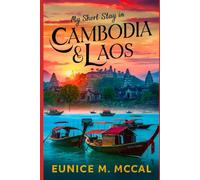 My Short Stay in Cambodia & Laos: A Complete Traveler's Guide To The Best South-East Asia Has To Offer. All you'll ever need for your journey to both Locations.