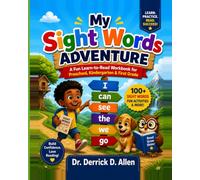 My Sight Words Adventure: A Fun Learn-to-Read Workbook for Preschool, Kindergarten & First Grade