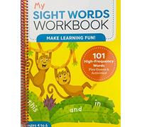 My Sight Words Workbook: 101 High-Frequency Words Plus Games & Activities! (My Workbooks) [Spiral-bound]
