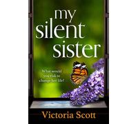 My Silent Sister - Victoria Scott - Boldwood Books - ebook (ePub) - Livre