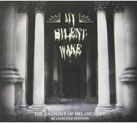 My Silent Wake - The Anatomy of Melancholy