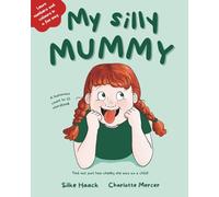 My Silly Mummy: Learn Numbers in a Fun Way (ages 2-5)