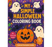 My Simple Halloween Mandala Book: Easy Autism-Friendly Designs for Kids Ages 3-6: 30 Fun Pages with Pumpkins, Ghosts & Cats | Bold Outlines for Stress-Free Coloring