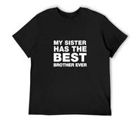 My Sister Has The Best Brother Ever Men's Cotton T-Shirt Black Shirt Top Tee XL