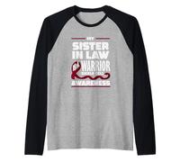 My Sister in Law is A Warrior Faucille Cell Awareness Manche Raglan