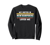 My Sister in New Hampshire Loves Me Rétro Vintage American Sweatshirt