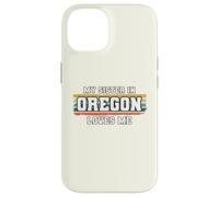 My Sister in Oregon Loves Me Rétro Vintage American Coque pour iPhone 14