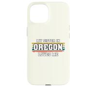 My Sister in Oregon Loves Me Rétro Vintage American Coque pour iPhone 15