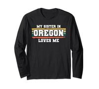 My Sister in Oregon Loves Me Rétro Vintage American Manche Longue