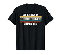 My Sister in Rhode Island Loves Me Rétro Vintage American T-Shirt