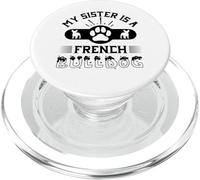My Sister is A French Bulldog Lover PopSockets PopGrip pour MagSafe