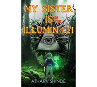 My Sister Is In The Illuminati