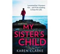 My Sisters Child by Karen Clarke Paperback Book Karen Clarke (Auteur)