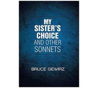 My Sister's Choice And Other Sonnets