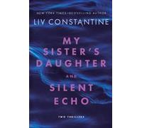 My Sister's Daughter And Silent Echo