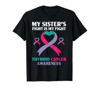 My Sister's Fight is My Fight Thyroïde Cancer T-Shirt Graphique avec Valeur