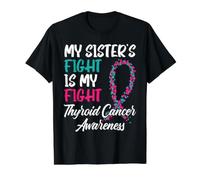 My Sister's Fight is My Fight Thyroïde Cancer T-Shirt Graphique avec Valeur