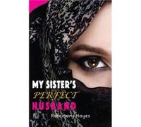 My Sisters Perfect Husband by Hayes Rosemary Inconnu (Auteur)