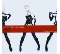 My Sixth Shadow - 10 Steps 2 Your Heart [Import]