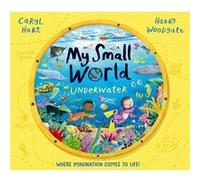 My Small World Underwater by Caryl Hart Caryl Hart (Auteur)