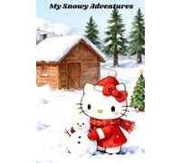 My Snowy Adventures - Aesthetic Christmas Diary for Girls and Teens: Cute Snowy Journal with Cozy Holiday Vibes