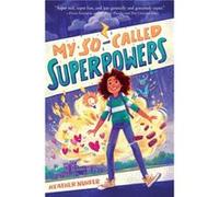 My SoCalled Superpowers by Heather Nuhfer Unknown (Auteur)