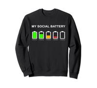 My Social Battery Drôle Sweatshirt