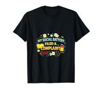 My Social Battery Filed A Plaint Funny Design T-Shirt