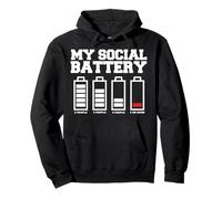 My Social Battery Funny Batterie Anti-Sociale Sweat à Capuche