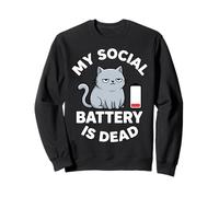 My Social Battery is Dead Cat Funny Introvertis Sweatshirt