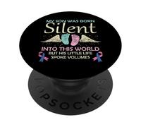 My Son Born Silent Infant Loss Sensibilisation à la Perte de bébé PopSockets PopGrip Adhésif