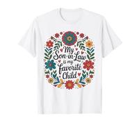 My Son in Law is My Favorite Child Couronne Florale Humour T-Shirt