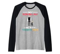 My Son in Law is My Favorite Child Daddy Matching Family Manche Raglan