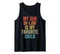 My Son in Law is My Favorite Child Drôle Rétro Vintage Débardeur